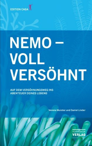 Nemo - voll versöhnt - Verena Wurster und Daniel Linder