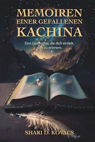 Memoiren einer gefallenen Kachina: Eine Geschichte, die dich einlädt, dich zu erinnern.