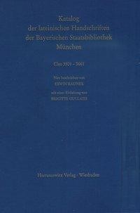 Catalogus codicum manu scriptorum Bibliothecae Monacensis. (Handschriftenkatalog der Bayerischen Sta