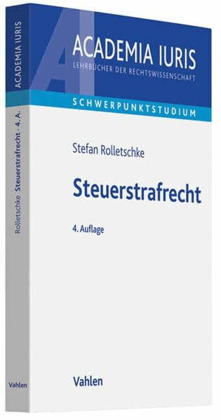 Steuerstrafrecht (Academia Iuris - Schwerpunktstudium)