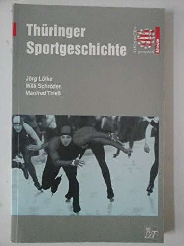 Thüringer Sportgeschichte.