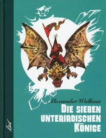 Die sieben unterirdischen Könige: ein Märchen.