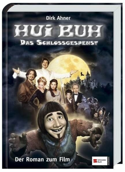 Hui Buh - Das Schlossgespenst: Der Roman zum Film
