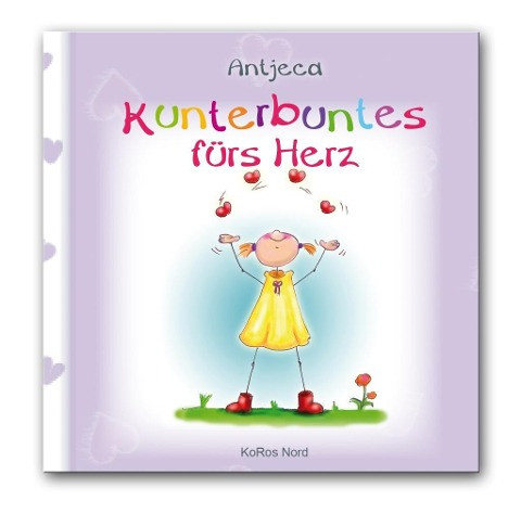 Kunterbuntes fürs Herz