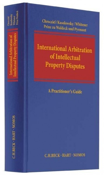 International Arbitration of Intellectual Property Disputes