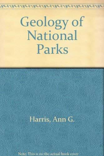 Geology of National Parks Geology of National Parks