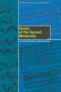 Facets of the Second Modernity