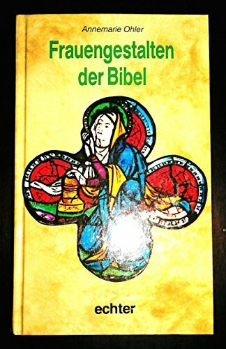 Frauengestalten der Bibel