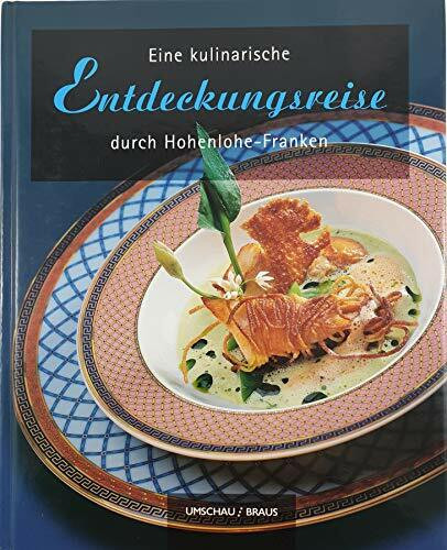 Eine kulinarische Entdeckungsreise durch Hohenlohe-Franken