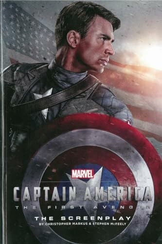 Marvel's Captain America: The First Avenger: The Screenplay Marvel's Captain America: The First Avenger: The Screenplay