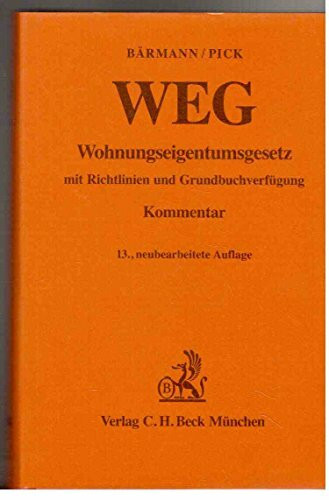 Wohnungseigentumsgesetz. ( WEG)