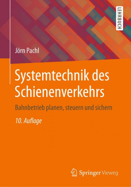 Systemtechnik des Schienenverkehrs