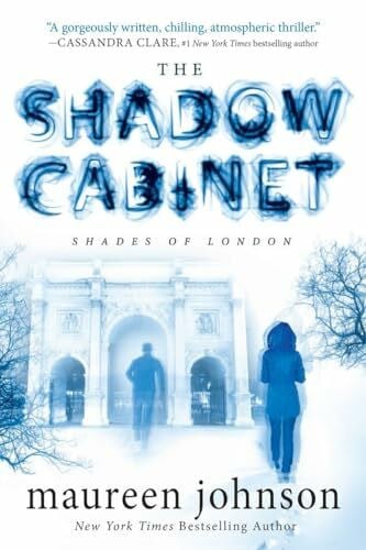 The Shadow Cabinet (The Shades of London, Band 3)