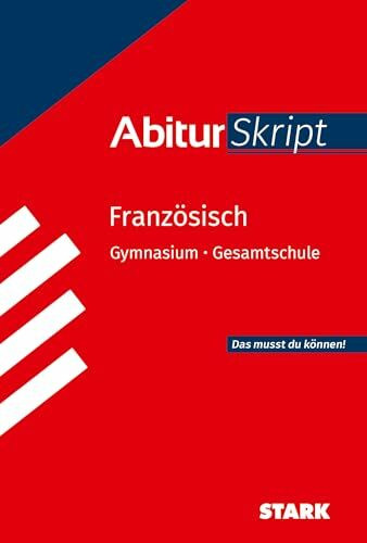 STARK Französisch - AbiturSkript (Skripte / Abi - Auf einen Blick!)