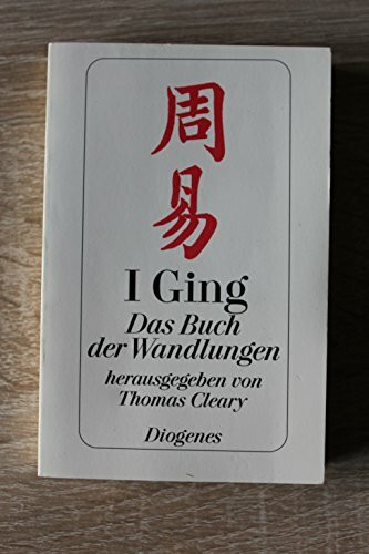 I Ging - Das Buch der Wandlungen