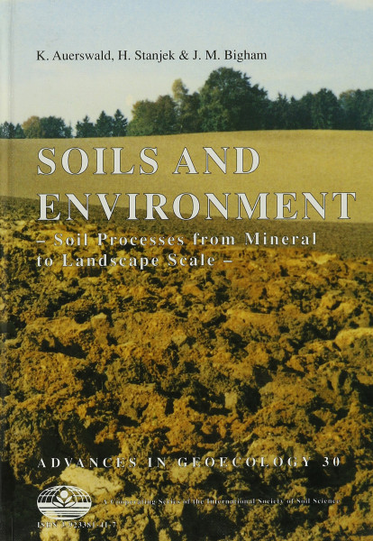 Soils and Environment. Soil Processes from Mineral to Landscape Scale