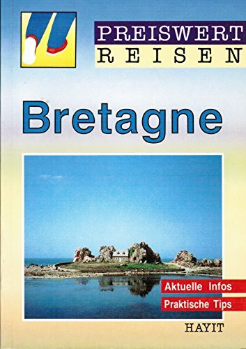 Bretagne (Preiswert reisen)