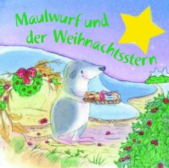 Maulwurf und der Weihnachtsstern