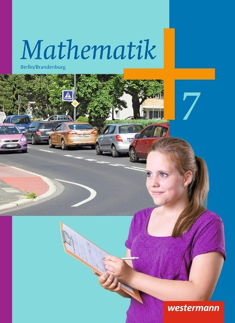 Mathematik . Schulbuch. Sekundarstufe 1. Berlin und Brandenburg