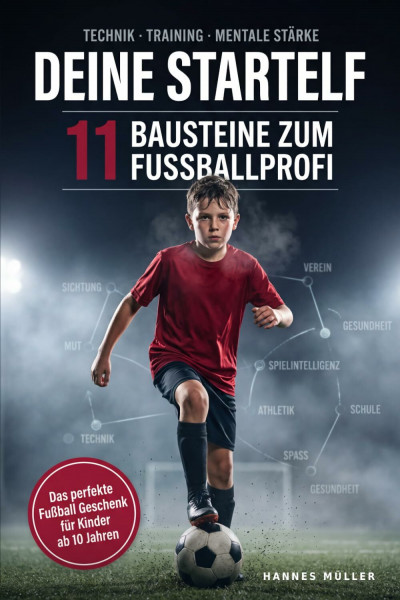 Deine Startelf: 11 Bausteine zum Fussballprofi - Das perfekte Fußball Geschenk für Kinder ab 10 Jahren
