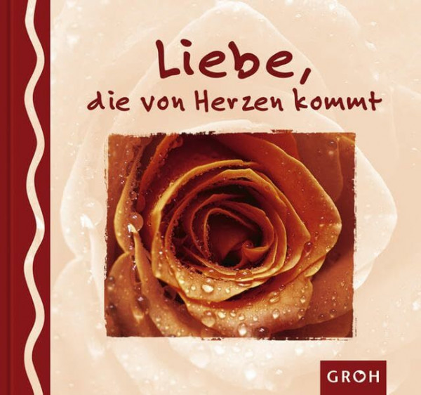 Liebe, die von Herzen kommt