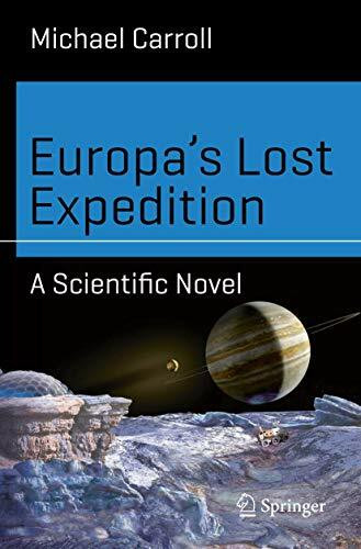 Europa’s Lost Expedition: A Scientific Novel (Science and Fiction)