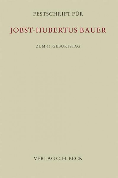 Festschrift für Jobst-Hubertus Bauer