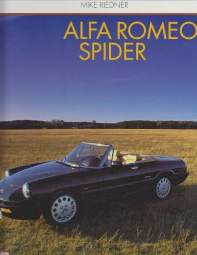 Alfa Romeo Spider. Die exklusiven Wagen der Welt.