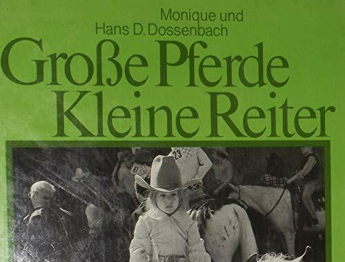 Große Pferde, kleine Reiter