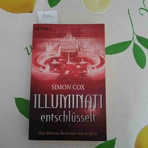 Illuminati entschlüsselt: Dan Browns Bestseller von A bis Z