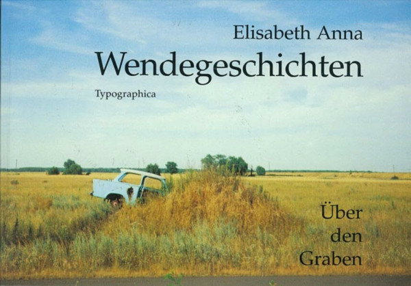 Wendegeschichten: Über den Graben