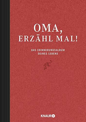 Elma van Vliet Oma, erzähl mal: Das Erinnerungsalbum deines Lebens