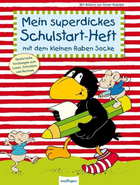 Der kleine Rabe Socke: Mein superdickes Schulstart-Heft mit dem kleinen Raben Socke