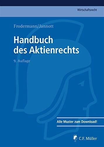 Handbuch des Aktienrechts: Alle Muster zum Download (C.F. Müller Wirtschaftsrecht)