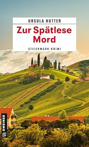 Zur Spätlese Mord: Kriminalroman (Flugbegleiterin Lilli Palz ermittelt)