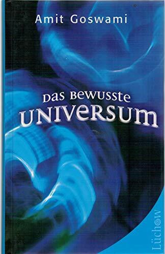 Das bewusste Universum