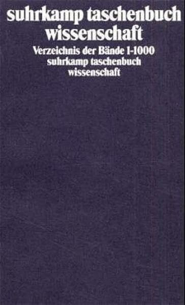suhrkamp taschenbuch wissenschaft: Verzeichnis der Bände 1-1000