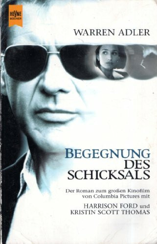 Begegnung des Schicksals - Der Roman zum Kinofilm