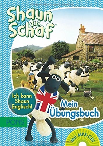 PONS Ich kann Shaun Englisch! Shaun das Schaf - Mein Übungsbuch Englisch mit Audio-CD. Für die 3. und 4. Klasse