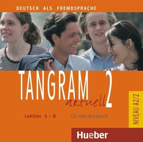 Tangram aktuell 2 - Lektion 5-8. CD zum Kursbuch