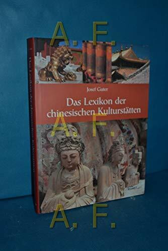 Das Lexikon der chinesischen Kulturstätten