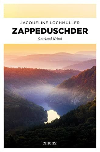 Zappeduschder: Saarland Krimi (Kristina Herbrich und Konrad Breuer)