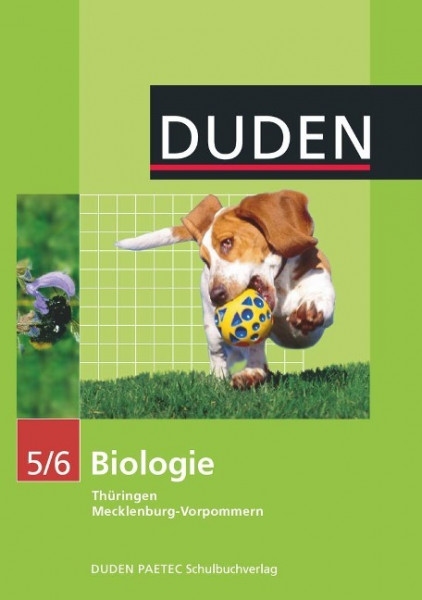 Biologie 5/6. Lehrbuch. Thüringen, Mecklenburg-Vorpommern