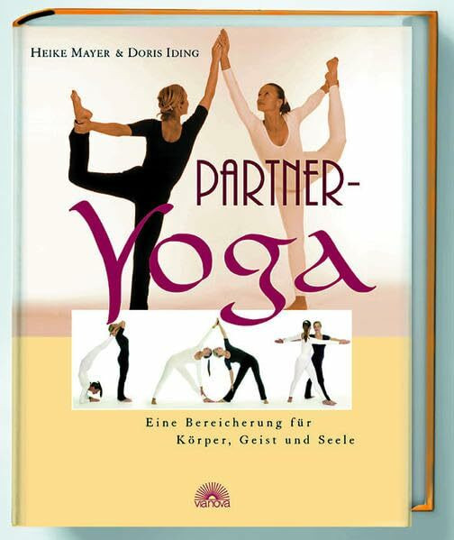 Partner-Yoga: Eine Bereicherung für Körper, Geist und Seele