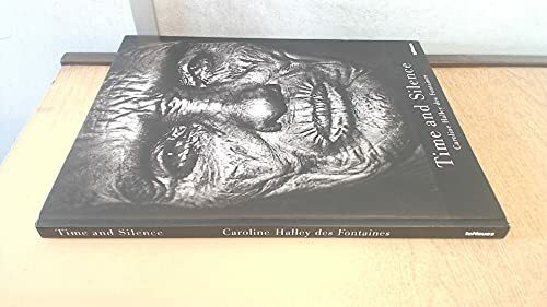 Time and Silence: Begleitbuch zur Ausstellung bei Camera Work Gallery, Berlin, 2008. Engl.-Dtsch.-Französ. (Photographer)