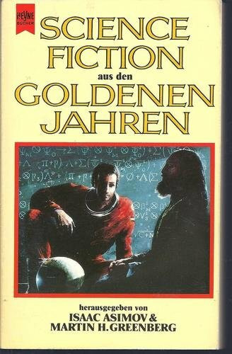 Science Fiction aus den Goldenen Jahren