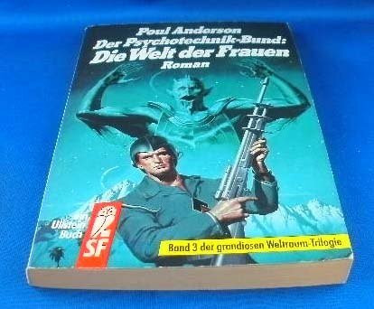 Der Psychotechnik - Bund III. Die Welt der Frauen. Roman. ( Science Fiction).