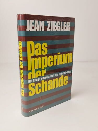 Das Imperium der Schande. Der Kampf gegen Armut und Unterdrückung (Hardcover Non-Fiction)