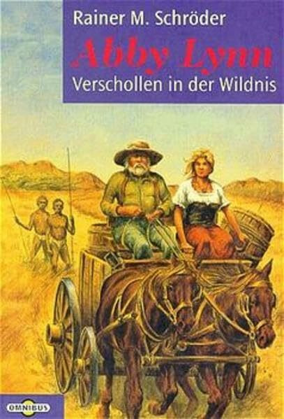 Abby Lynn - Verschollen in der Wildnis (Omnibus)