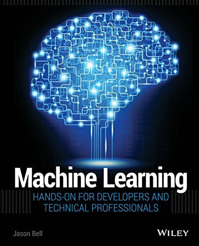 Machine Learning: Hands-On for Developers and Technical Professionals